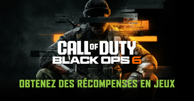 Call of Duty - Black OPS 6 - OBTENEZ DES RECOMPENSES EN JUEX