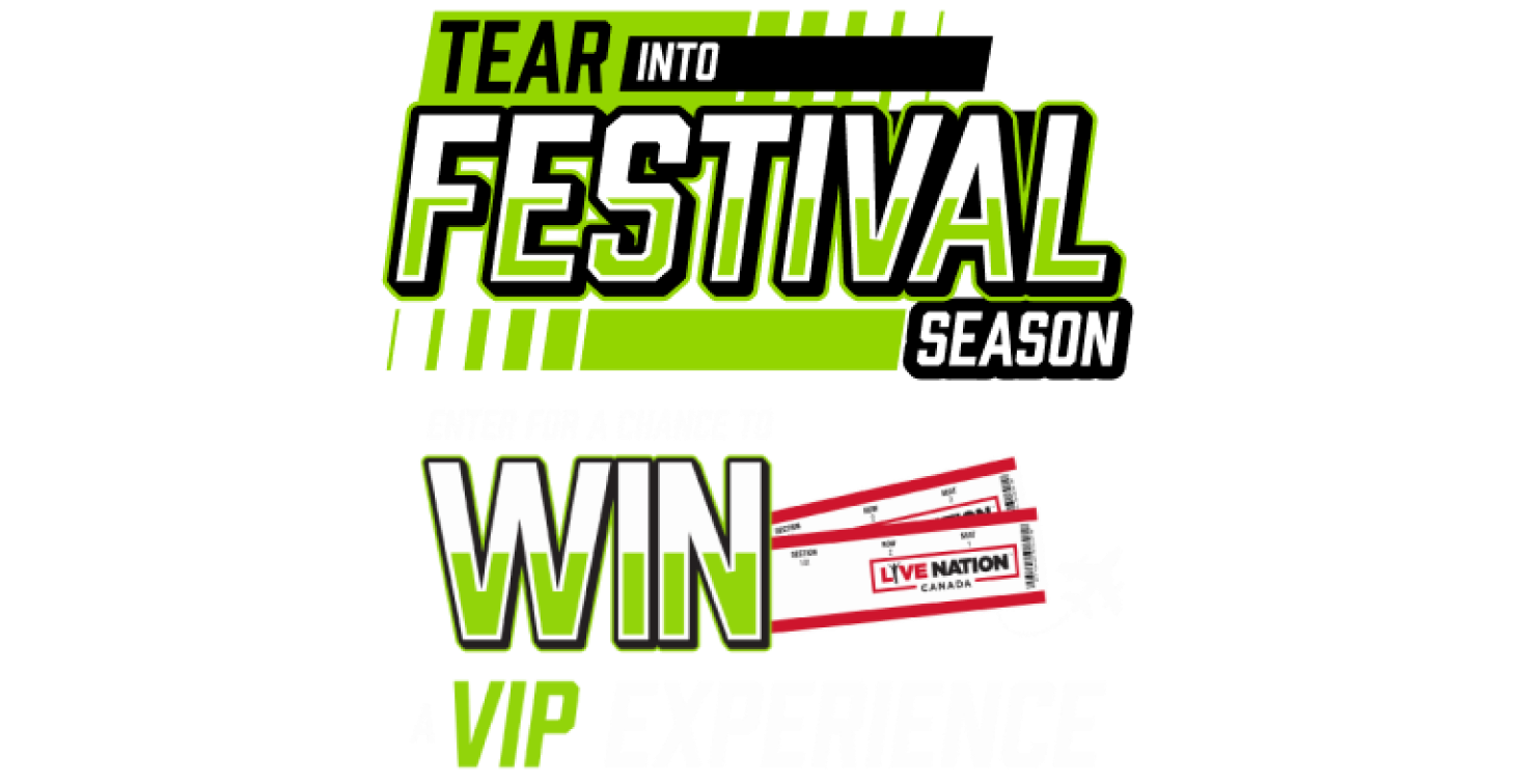 Tear into festival season. Enter for a chance to win a vip experience.